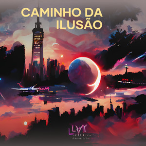 Caminho da Ilusão