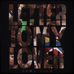 Letter 2 My Lover (Explicit)