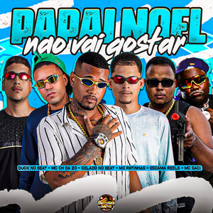 Papai Noel Não Vai Gostar (Explicit)