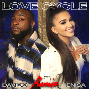 Love Cycle[feat. Davido] (Remix)