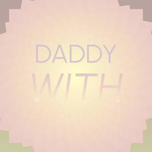 Daddy With