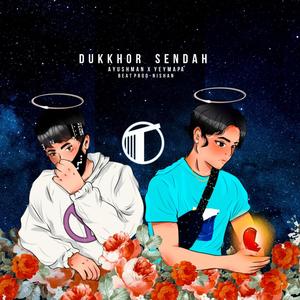 Dukhor Sendah(feat. Ayushman Sinha)
