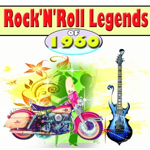 Rock'N'Roll Legends of 1960