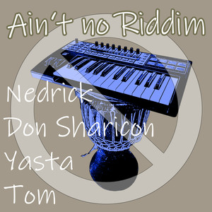 Ain´t No Riddim (Explicit)