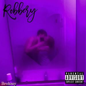 Robbery (Explicit)