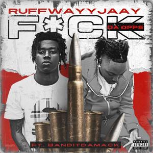 **** The Opps (feat. Banditdamack) (Explicit)