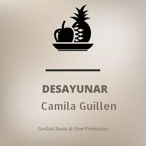 Desayunar (feat. Camila Guillen) [Explicit]