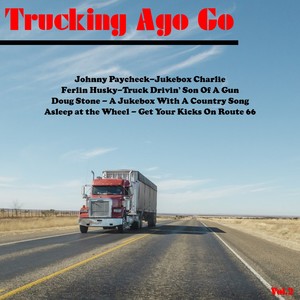 Trucking Ago Go, Vol. 2