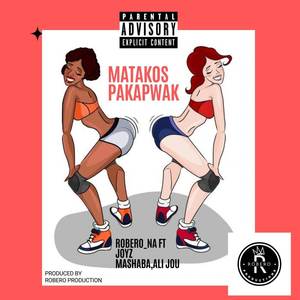 MATAKO S PAKAPWAK (Explicit)