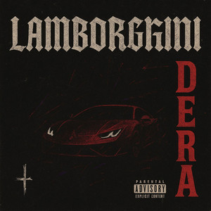 Lamborghini (Explicit)