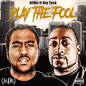 Play the Fool (Explicit)