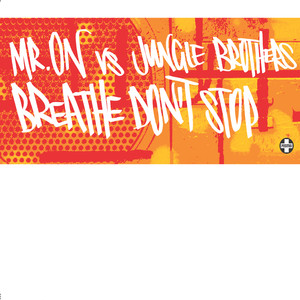 Breathe Don't Stop