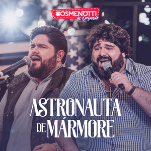 Astronauta de Mármore (ao Vivo)