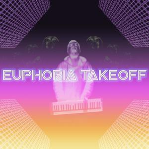 Euphoria Takeoff (feat. OBLVYN)