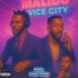 Feel This Way (Explicit)