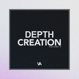 Depth Creation, Vol.5