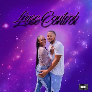 Lose Control (Explicit)