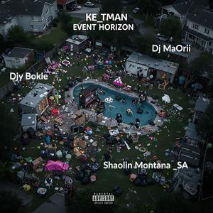Event Horizon (feat. Djy Bokie, Dj MaOrii & Shaolin Montana _SA)