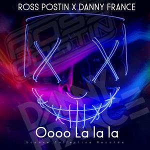 Ooo La La La (feat. Ross Postin)