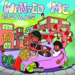 Wanted Me (feat. JAG$) [Explicit]