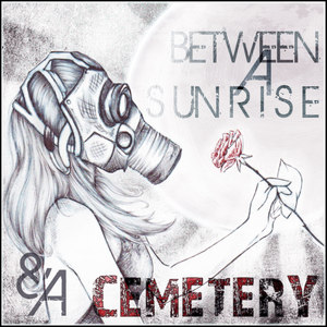 Between a Sunrise & a Cemetery