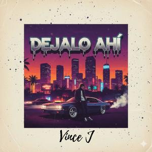 Déjalo ahí (Explicit)