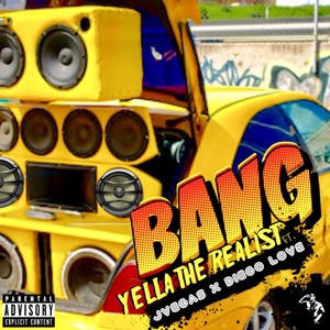 Bang (feat. Jvegas & Diego Love) [Explicit]