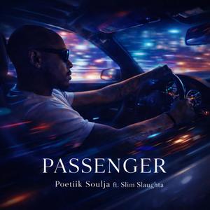 Passenger (feat. Slim Slaughta) (Explicit)
