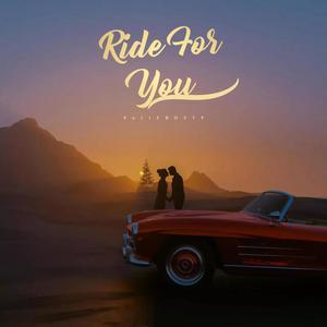 Ride For You (Explicit)