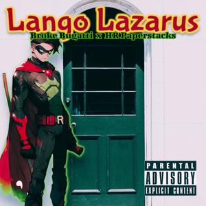 Lango Lazarus (feat. HR Paperstacks) (Explicit)