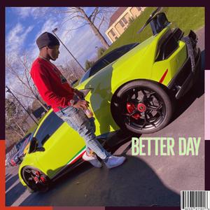 Better Day (Explicit)