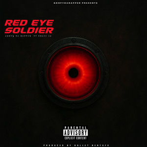 Red Eye Soldier (Explicit)
