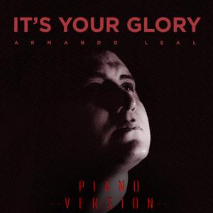 It´s Your Glory (Piano Version)