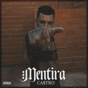 Mentira (Explicit)