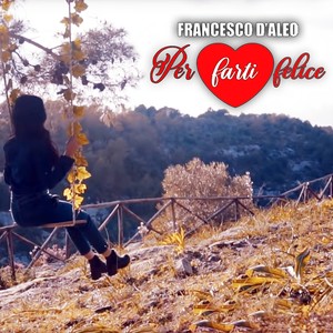 Per farti felice