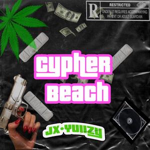 Cypher Beach (Yuiizy) [Explicit]