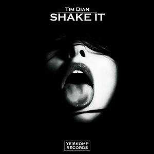 Shake It (Original Mix)