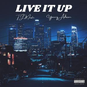 Live It Up (Explicit)