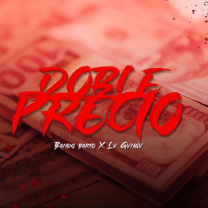 Doble Precio (Explicit)
