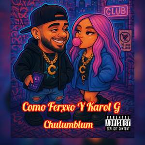 Como Ferxxo y Karol G (Explicit)