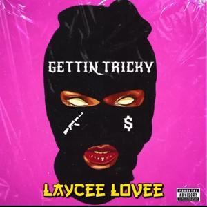 Gettin Tricky (Explicit)