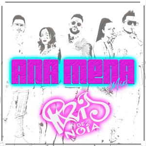 ANA MENA MIX