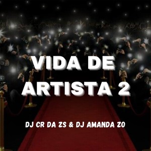 VIDA DE ARTISTA 2 (Explicit)