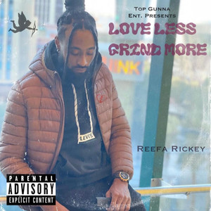 Love Less, Grind More (Explicit)