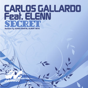 Carlos Gallardo - Secret (Albert Neve Remix)