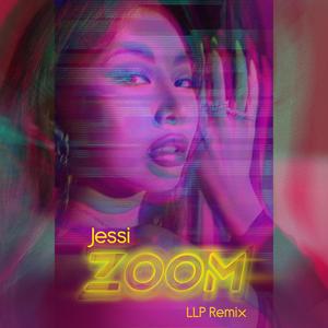 Zoom (LLP Remix)