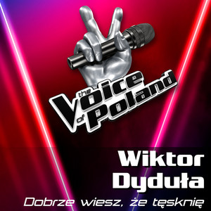 Dobrze Wiesz, Że Tęsknię