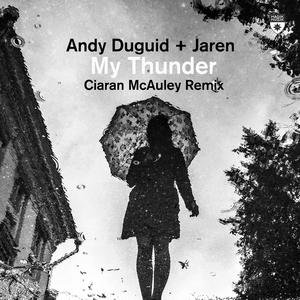 My Thunder (Ciaran McAuley Remix)