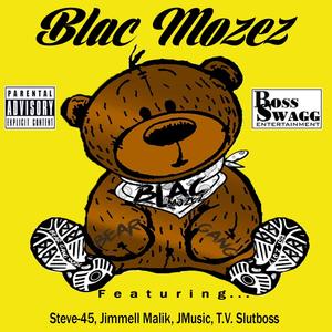 Blac Mozez (Explicit)