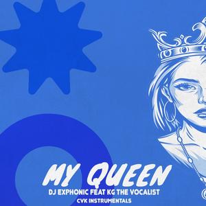 My Queen (feat. KG The Vocalist) (Explicit)